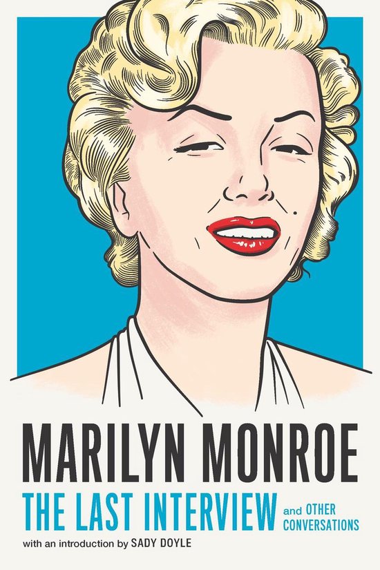 Marilyn Monroe: The Last Interview - cover