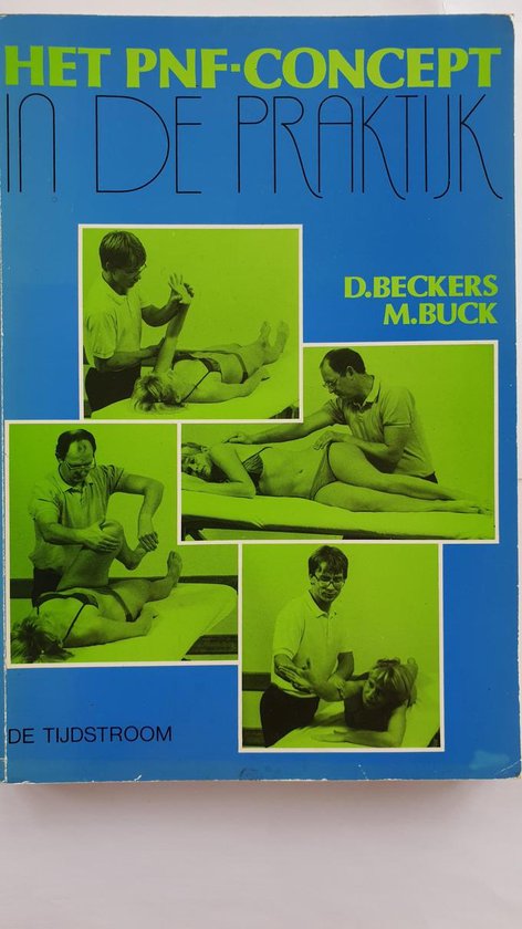 Cover van het boek 'Het PNF-concept in de praktijk / druk 4'