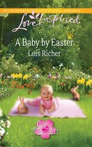 A Baby by Easter (Mills & Boon Love Inspired) (Love for All Seasons - Book 2)