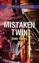 Mistaken Twin (Mills & Boon Love Inspired Suspense)