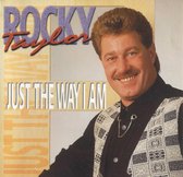 Rocky Taylor - Just The Way I Am