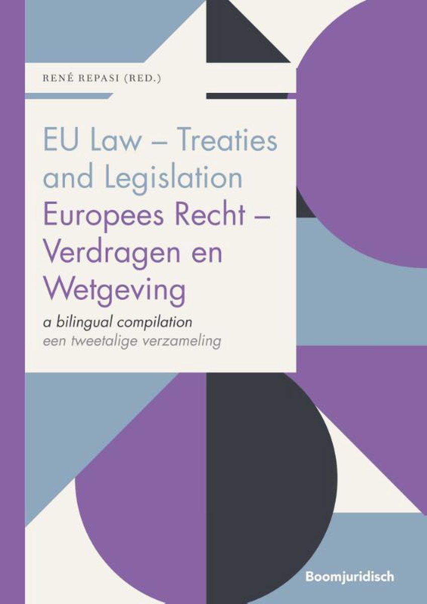 Eu Law - Treaties and Legislation / Europees Recht - Verdragen En Wetgeving