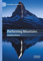 Performing Landscapes - Performing Mountains