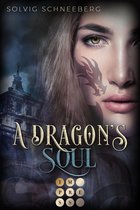 The Dragon Chronicles 2 - A Dragon's Soul (The Dragon Chronicles 2)