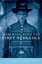 Marching with the First Nebraska