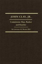 Western Frontiersmen Series- John Clay, Jr.