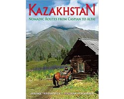 Kazakhstan: Nomadic Routes from Caspian to Altai