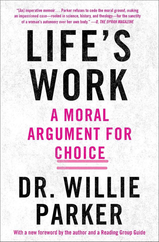 Life's Work: A Moral Argume...