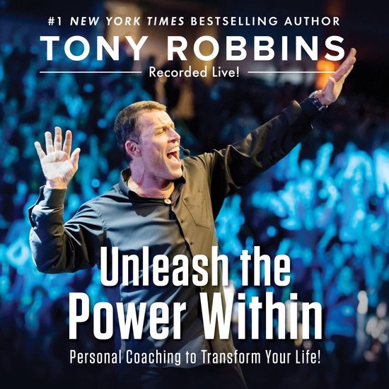 Unleash the Power Within, Anthony Robbins | 9781797111629 | Boeken | bol.