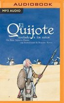 El Quijote Contado A Los Ninos (Narracion en Castellano)