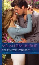 The Blackmail Pregnancy (Mills & Boon Modern) (Bedded by Blackmail - Book 2)