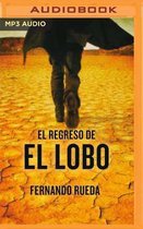 El regreso de El Lobo