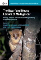 Cambridge Studies in Biological and Evolutionary AnthropologySeries Number 73-The Dwarf and Mouse Lemurs of Madagascar