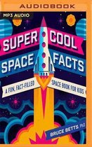 Super Cool Space Facts