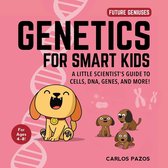 Future Geniuses -  Genetics for Smart Kids