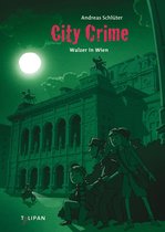 City Crime 7 - City Crime - Walzer in Wien: Band 7