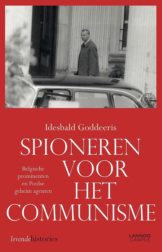 Cover van het boek 'spioneren voor het communisme' van Idesbald Goddeeris