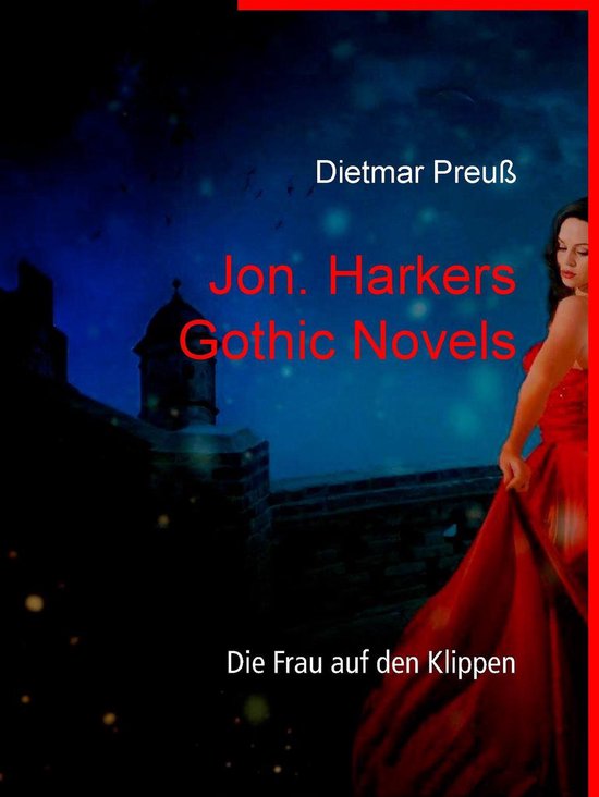 Jon. Harkers Gothic Novels 1 - Jon. Harkers Gothic Novels - cover