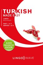 Turkish Made Easy 1 - Turkish Made Easy - Lower Beginner - Part 1 of 2 - Series 1 of 3