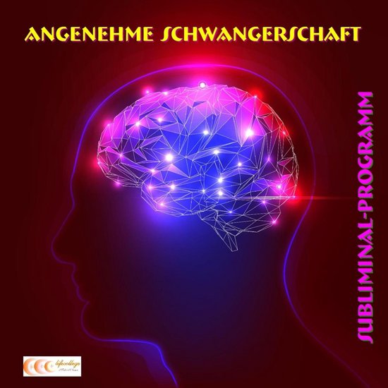 Angenehme Schwangerschaft - Subliminal-Programm - cover