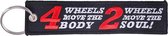 Sleutelhanger motor - four wheels move the body two wheels move the soul | stof / remove before flight / drive safe / motoren
