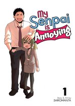 My Senpai is Annoying 1 - My Senpai is Annoying Vol. 1