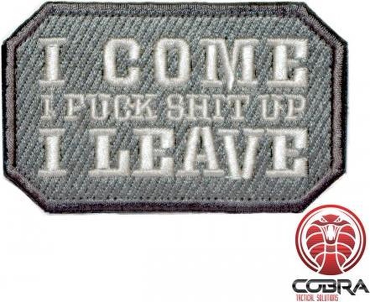 I come I fuck Shit Up I leave wit Geborduurde militaire Patch met klittenband