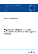 Europaeische Hochschulschriften Recht- Allgemeinverbindlichkeit Per Gesetz - Das Sozialkassenverfahrensicherungsgesetz (Sokasig)