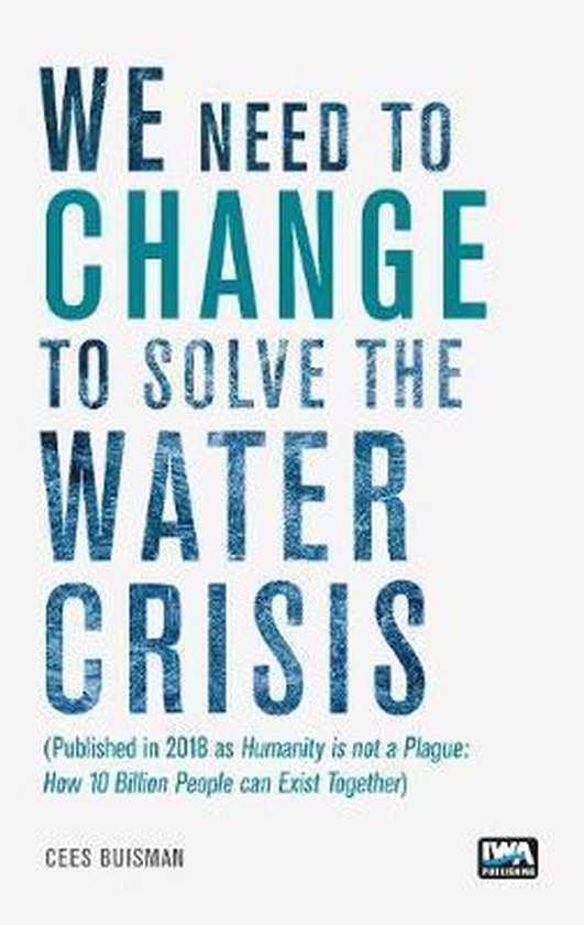 We need to change to solve the Water Crisis - cover