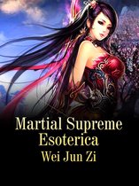 Volume 2 2 - Martial Supreme Esoterica
