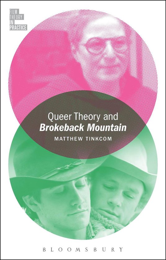Film Theory in Practice - Queer Theory and Brokeback Mountain