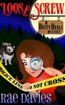 Dusty Deals Mystery Series 1 - Loose Screw