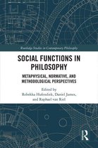 Routledge Studies in Contemporary Philosophy - Social Functions in Philosophy