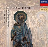 The Play Of Daniel  -  Pro Cantione Antiqua - Mark Brown