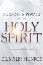 The Purpose and Power of the Holy Spirit