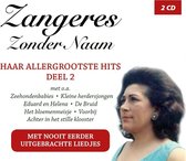 Zangeres Zonder Naam - Haar Allergrootste Hits Deel 2 (2 CD)