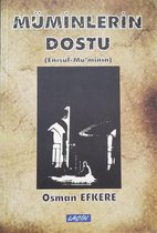 Müminlerin Dostu / Enîsül-Müminîn