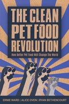 Clean Pet Food Revolution, The