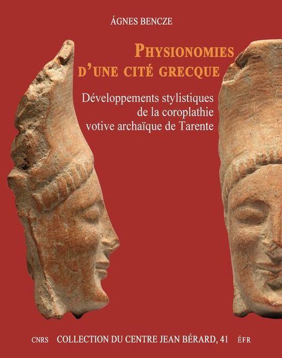 Collection du Centre Jean Bérard - Physionomies d’une cit ... - cover