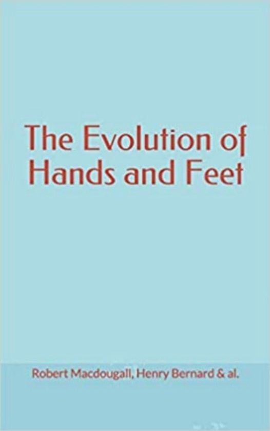 The Evolution of Hands and Feet - cover