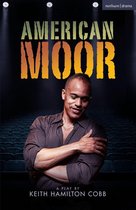 Modern Plays - American Moor