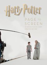 Harry Potter Page to Screen Updated Edition The Complete Filmmaking Journey