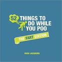52 Things to Do While You Poo - The Fart Edition
