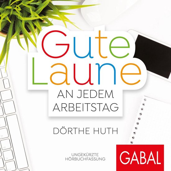 Gute Laune an jedem Arbeitstag - cover
