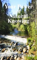 Your Power of Natural Knowing