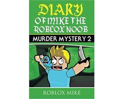 Omslag van Unofficial Roblox Diary- Diary of Mike the Roblox Noob