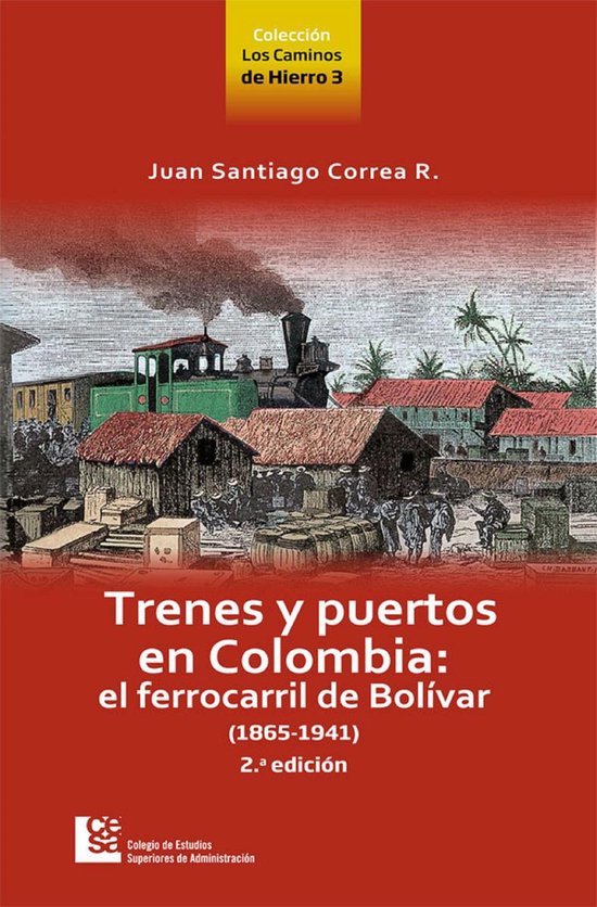 Trenes y puertos en Colombia - cover