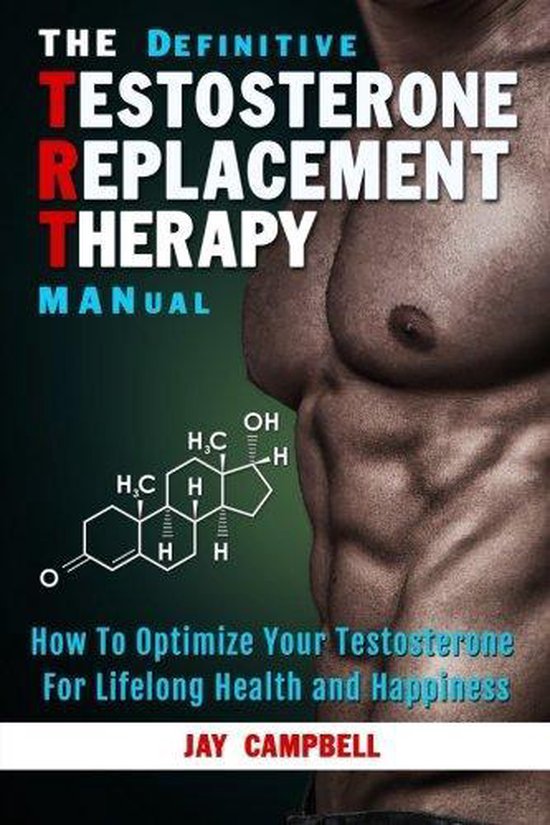 The Definitive Testosterone Replacement Therapy MANual - cover