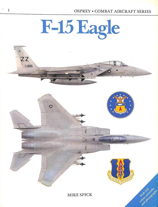 F-15 Eagle, Mike Spick | 9780850457063 | Boeken | bol