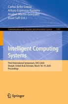 Communications in Computer and Information Science 1187 - Intelligent Computing Systems